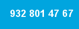 932 801 47 67